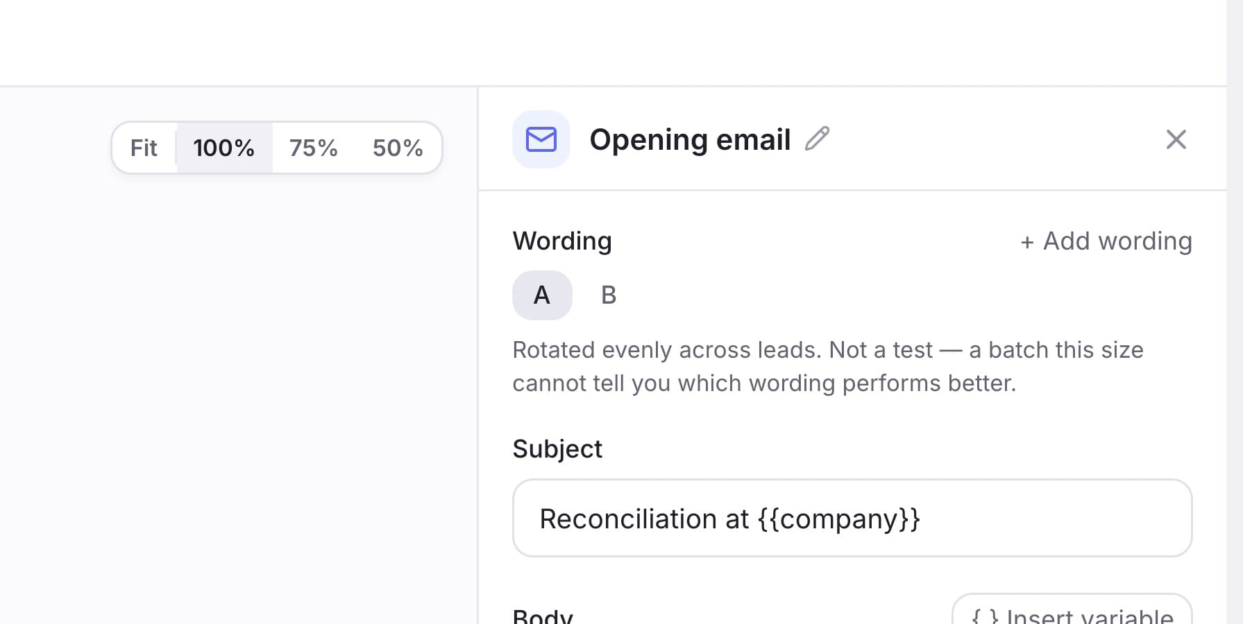 Two wordings on the opening email. Add my signature is off here — a first touch often reads better without one; your postal address and the unsubscribe link are added either way.